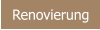 Renovierung